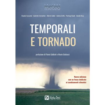Temporali e tornado. Nuova ediz.