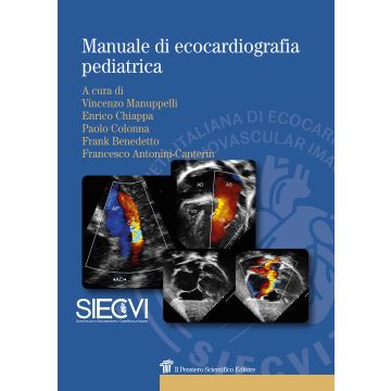 Manuale di ecocardiografia pediatrica vincenzo manuppelli chiappa enrico colonna paolo il pensiero scientifico editore