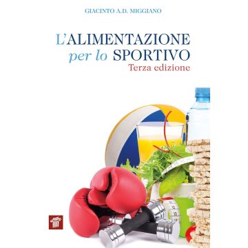 L'alimentazione per lo sportivo 3/ed.