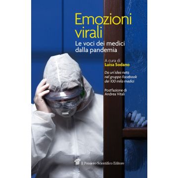 Emozioni virali. Le voci dei medici dalla pandemia