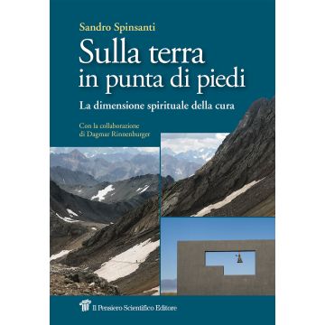 Sulla terra in punta di piedi. La dimensione spirituale della cura