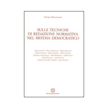 Sulle tecniche di redazione normativa nel sistema democratico