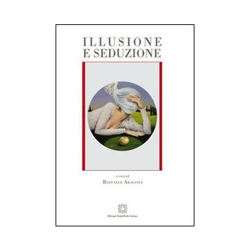 Illusione e seduzione