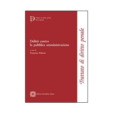 Delitti contro la pubblica amministrazione