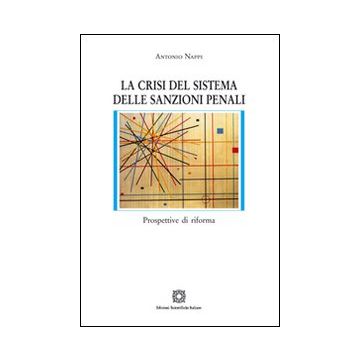 La crisi del sistema delle sanzioni penali