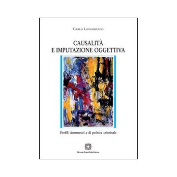 Casualità e imputazione oggettiva