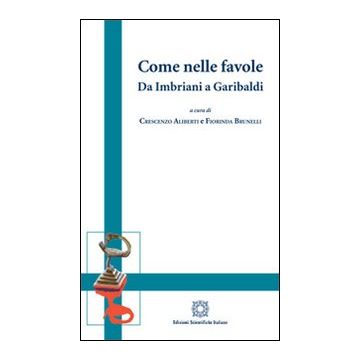 Come nelle favole. Da Imbriani a Garibaldi