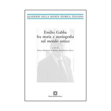 Emilio Gadda fra storia e storiografia sul mondo antico