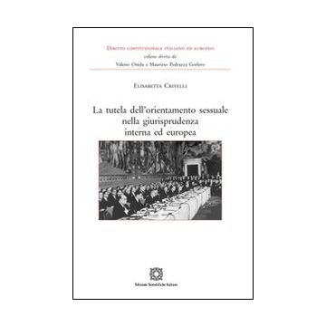 La tutela dell'orientamento sessuale nella giurisprudenza interna ed europea