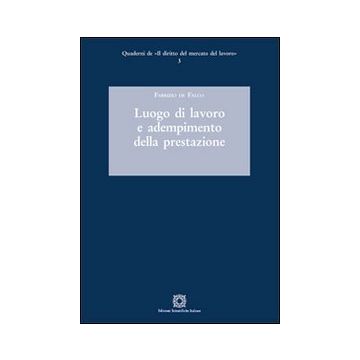 Luogo di lavoro e adempimento della prestazione