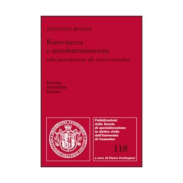 Riservatezza e autodeterminazione nella partecipazione alla ricerca scientifica