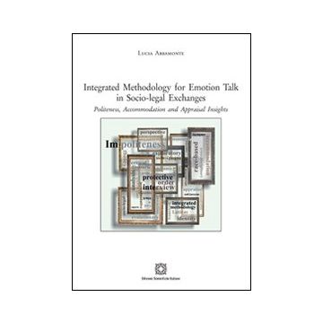 Integrated methodology for emotion talk in socio-legal exchanges