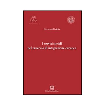 I servizi sociali nel processo di integrazione europea