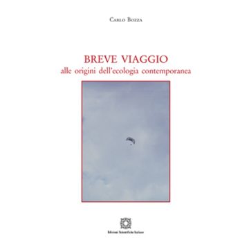 Breve viaggio alle origini dell'ecologia contemporanea