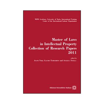 Master of laws in intellectual property. Collection of research papers2011