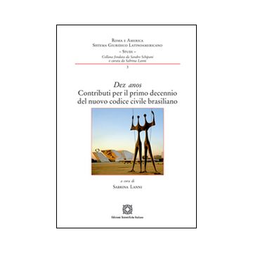 Dez anos. Contributi per il primo decennio del nuovo codice civile brasiliano