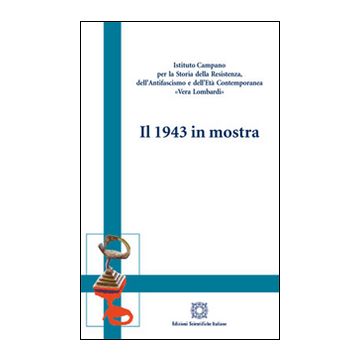 Il 1943 in mostra