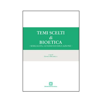 Temi scelti di bioetica