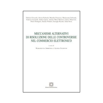 Meccanismi alternativi di risoluzione delle controversie nel commercio elettronico