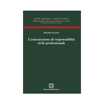 L'assicurazione di responsabilità civile professionale