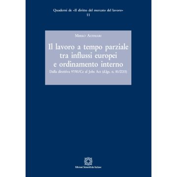 Il lavoro a tempo parziale tra influssi europei e ordinamento interno
