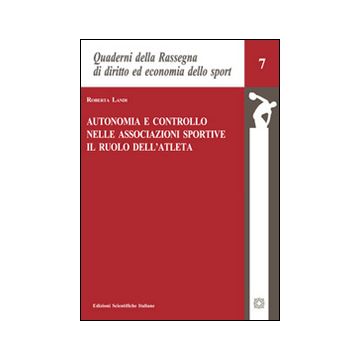 Autonomia e controllo nelle associazioni sportive. Il ruolo dell'atleta
