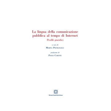 La lingua della comunicazione pubblica al tempo di internet. Profili giuridici