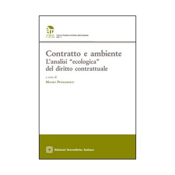 Contratto e ambiente. L'analisi «ecologica» del diritto contrattuale