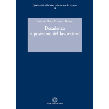 Decadenza e posizione del lavoratore