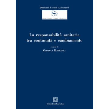 La responsabilità sanitaria tra continuità e cambiamento