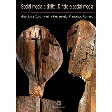 Social media e diritti. Diritto e social media (2017). Vol. 1-2