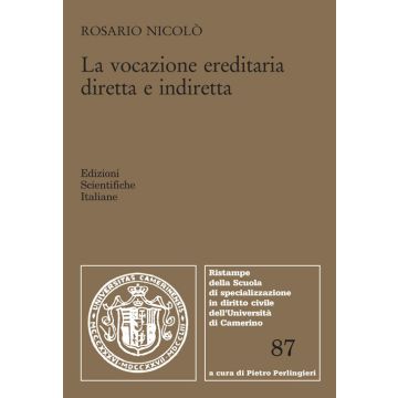 La vocazione ereditaria diretta e indiretta