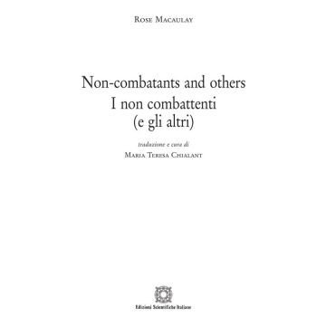 Non-combatants and others. I non combattenti (e gli altri)