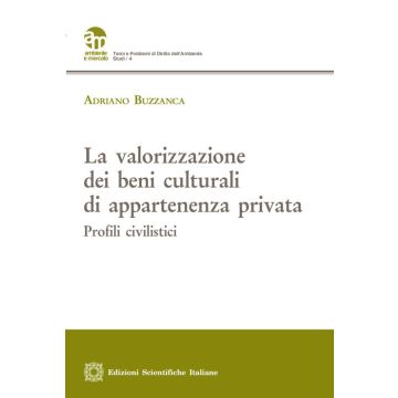 La valorizzazione dei beni culturali di appartenenza privata