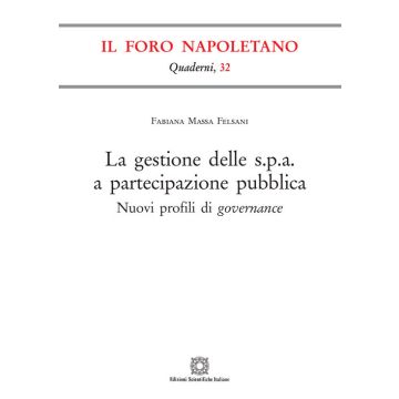 La gestione delle s.p.a. a partecipazione pubblica