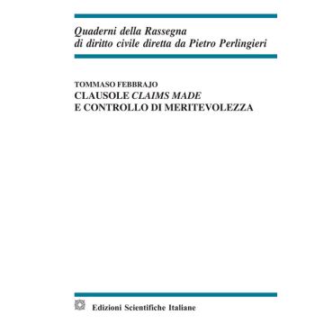 Clausole claims made e controllo di meritevolezza
