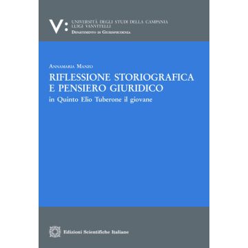 Riflessione storiografica e pensiero giuridico in Quinto Elio Tuberone il giovane