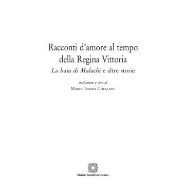 Racconti d'amore al tempo della Regina Vittoria. «La baia di Malachi» e altre storie