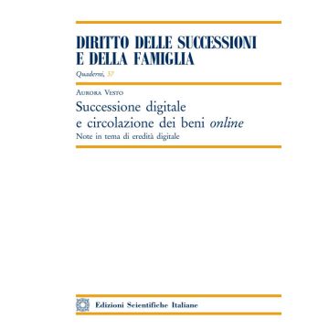 Successione digitale e circolazione dei beni online. Note in tema di eredità digitale