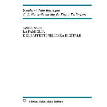 La famiglia e gli affetti nell'era digitale