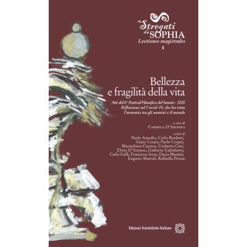 Bellezza e fragilità della vita