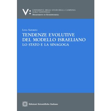 Tendenze evolutive del modello israeliano. Lo stato e la sinagoga