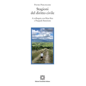Stagioni del diritto civile. A colloquio con Rino Sica e Pasquale Stanzione