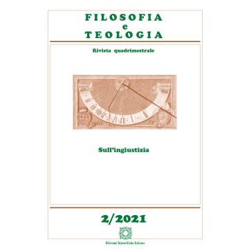 Filosofia e teologia. Rivista quadrimestrale (2021). Vol. 2: Sull'ingiustizia