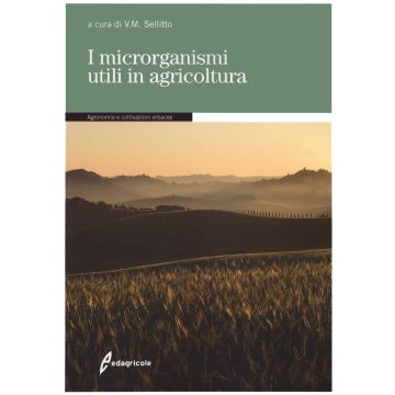 I microrganismi utili in agricoltura