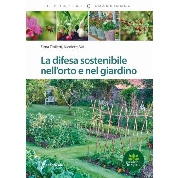 La difesa sostenibile nell'orto e nel giardino