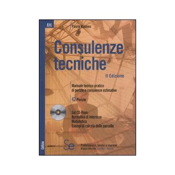 Consulenze tecniche. Con CD-ROM