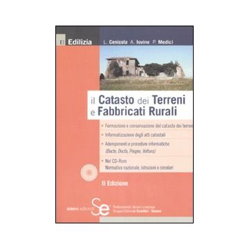 Il catasto dei terreni e fabbricati rurali. Con CD-ROM