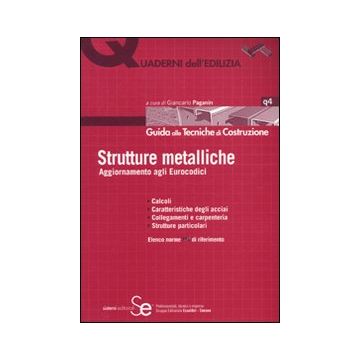 Strutture metalliche. Aggiornamenti agli Eurocodici. Ediz. illustrata