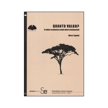 Quanto valgo? Il valore economico degli alberi ornamentali